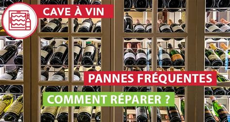 Ma cave à vin est en panne comment la réparer L atelier SOS