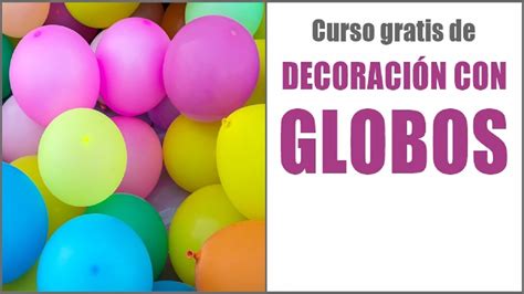 Curso De Decoración De Globos Sena 2022