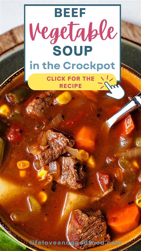 Homemade Vegetable Beef Soup Crockpot Recipe Life Love And Good Food