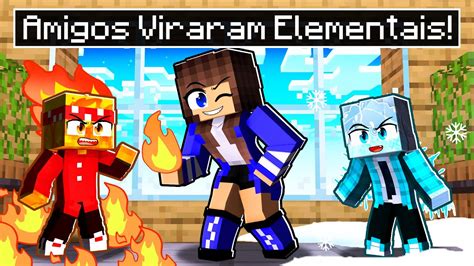 Os AMIGOS Da MIIKA Viraram ELEMENTAIS No Minecraft Miika YouTube