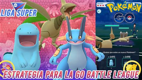 ¡una Estrategia Para La Go Battle League Pokémon Go Pvp Youtube