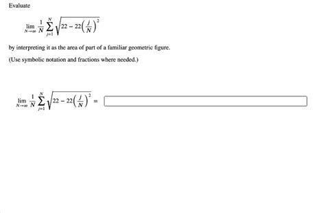 Solved Evaluate Limn→∞n1∑j1n22−22nj2 By Interpreting It