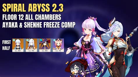 Spiral Abyss 2 3 Ayaka And Shenhe Permafreeze Floor 12 First Half