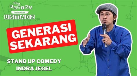 Stand Up Comedy Indra Jegel Istriku Tuh Lumayan Menggoda ADA KOMIKA