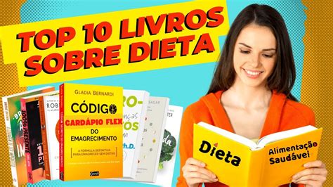 Os Melhores Livros Para Mudar Sua Rela O Alimenta O Top