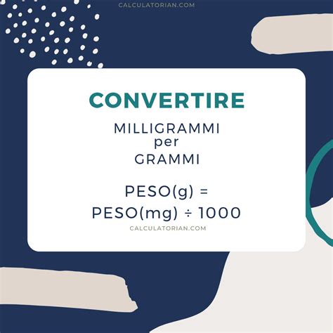 Converti Da Milligrammi A Grammi