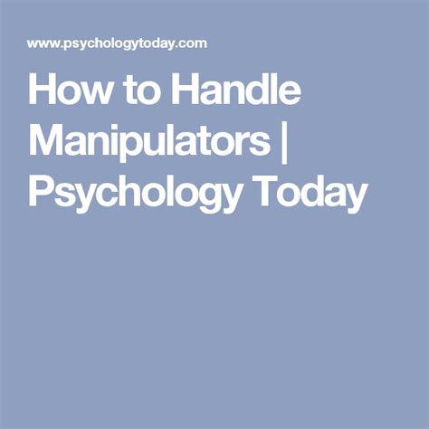 How To Handle Manipulators Psychology Today Psychology Today