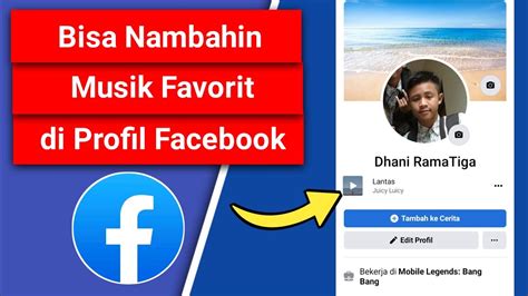 Cara Menambahkan Musik Favorit Di Profil Facebook Youtube