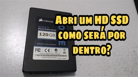 Como Um Hd Ssd Por Dentro Olha Que F Cil Tutoriais Youtube