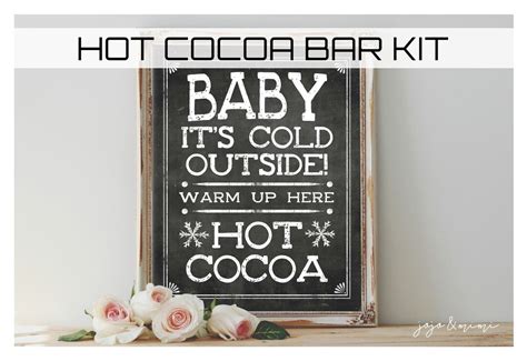 HOT COCOA BAR Kit Baby It S Cold Outside Warm Up Here Hot Cocoa