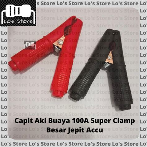 Jual Capit Aki Buaya 100A Super Clamp Besar Jepit Accu Kota Tangerang