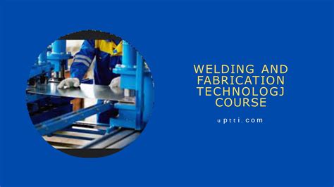 Ppt Welding And Fabrication Technology Course Powerpoint Presentation Free To Download Id