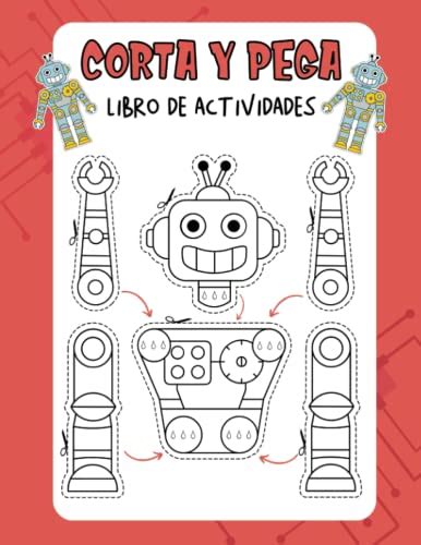 Corta Y Pega Libro De Actividades Para Niños De 3 A 7 Años Aprender A Usar Tijeras Cortar Y