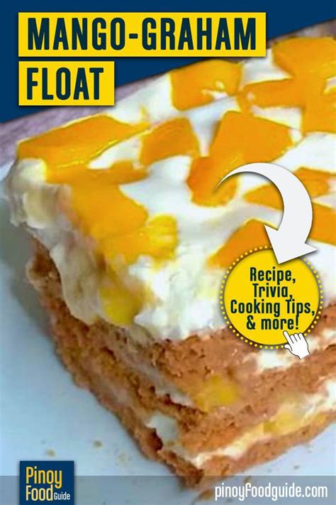 Easy Mango Graham Float Recipe | Pinoy Food Guide