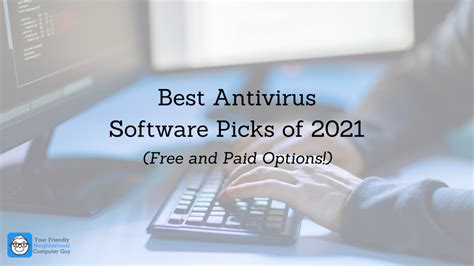 Best Antivirus Software Picks of 2021 (Free and Paid Options!) - YFNCG ...