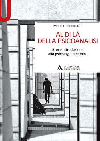 Al Di L Della Psicoanalisi Breve Introduzione Alla Psicologia