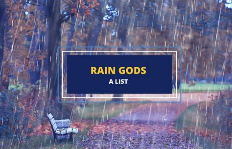 Rain Gods Of Different Cultures A List Symbol Sage