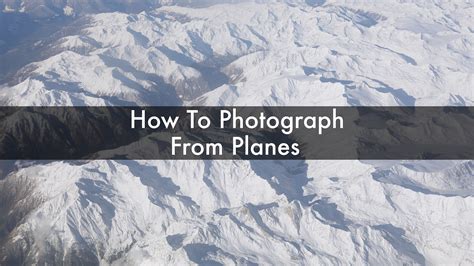 How To Photograph From Planes - Julian Elliott Photography