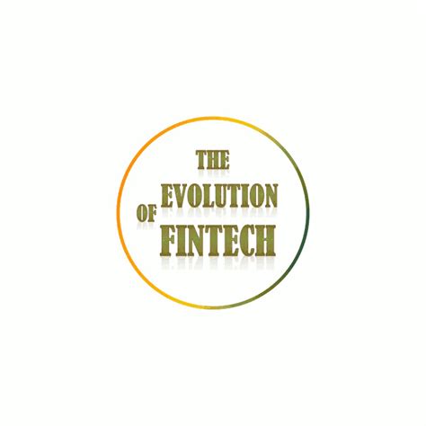 Infographics The Evolution Of Fintech