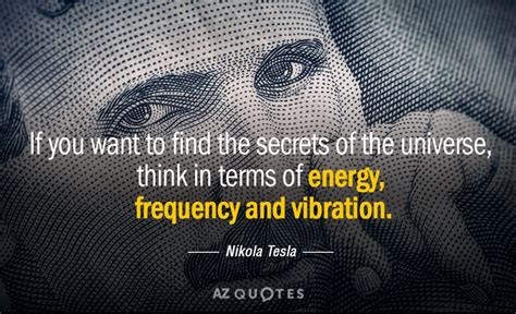 Top 25 Vibrations Quotes Of 373 A Z Quotes