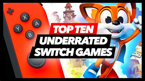 Top Ten Underrated Nintendo Switch Games Youtube