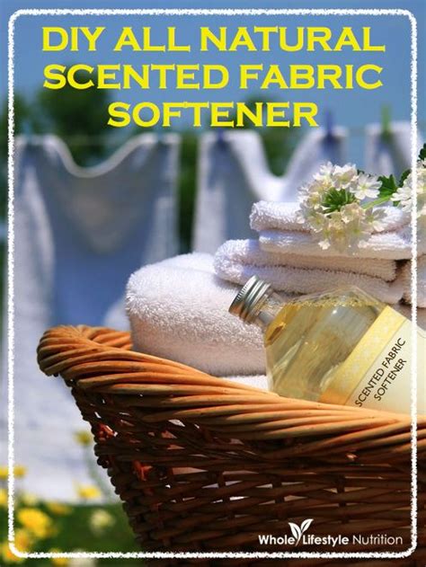 Diy All Natural Scented Fabric Softener Recipe Scented Fabric Softener Homemade Laundry