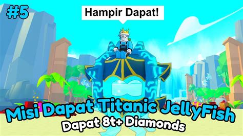 Akhirnya Perjuangan Beli Titanic JellyFish Semakin Dekat Dapat 8t