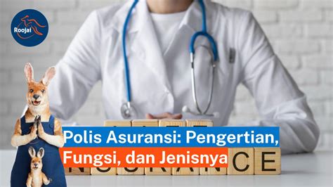 Polis Asuransi Pengertian Fungsi Dan Jenisnya