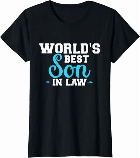 Hot Trending Kiraa Tee With Quote Design World S Best Son In Law To Be T Shirt Walmart