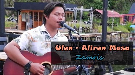 Lagu Gayo Terbaru Ulen Cipt Aliren Masa By Zamris Live