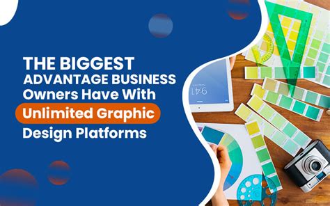 Advantage Business Owners Have With Unlimited Graphic Design Platforms