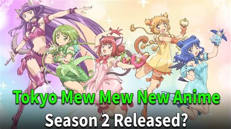 Tokyo Mew Mew New Anime Season 2 Release Date Youtube