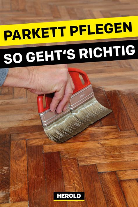 Parkett Pflegen So Geht S Richtig Parkettboden Parkett Laminat Parkett