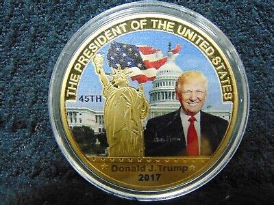 2017 DONALD J TRUMP 45TH PRESIDENT OF THE UNITED STATES COIN GOLD TONE