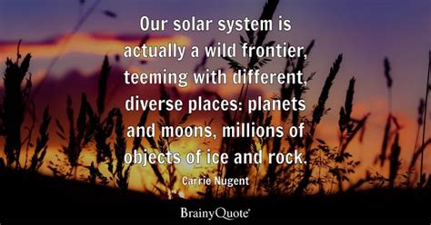 Carrie Nugent - Our solar system is actually a wild...