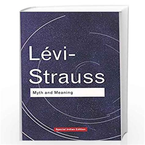 Myth And Meaning, by Claude Levi-Strauss-Buy Online Myth And Meaning ...