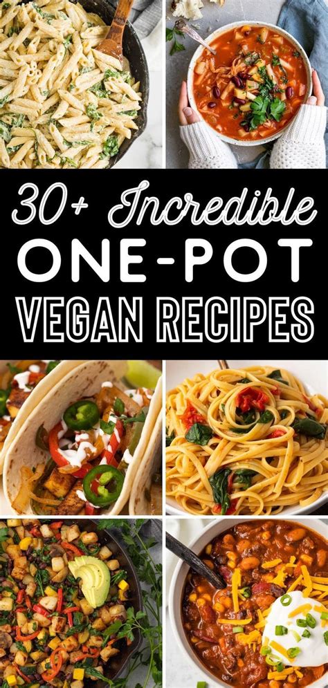 Vegan One Pot Meals Vegan Lunch Recipes Quick Vegan Meals One