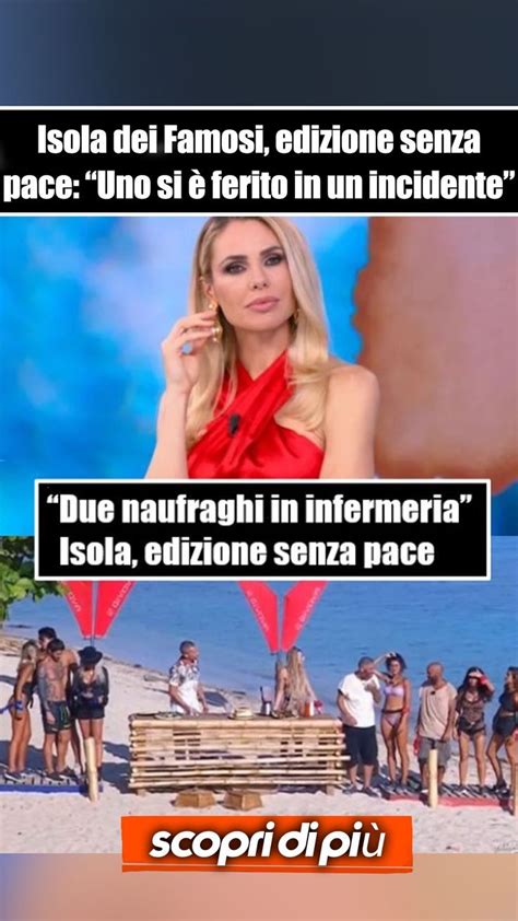 Due Naufraghi In Infermeria Isola Dei Famosi Edizione Senza Pace