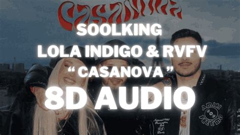 Soolking Ft Lola Indigo And Rvfv Casanova 8d Audio 360° Usar