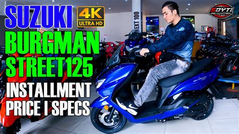 SUZUKI BURGMAN ST 125 INSTALLMENT PRICE SPECS YouTube