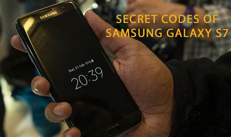 Samsung Galaxy S7 Secret Codes And Hidden Menu