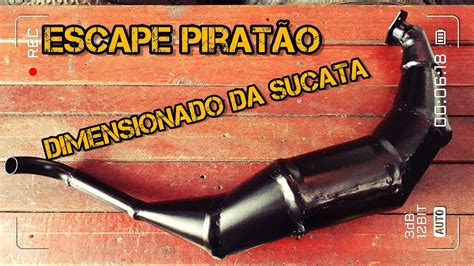 Escape Pirata Dimensionado De Sucata Para Motorizada Parte Youtube