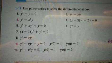 Solved Use Power Series To Solve The Differential Equation Chegg