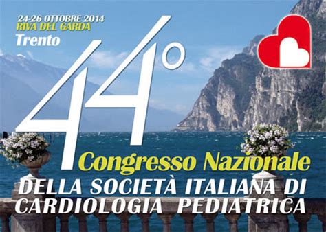 44 Congresso Nazionale Di Cardiologia Pediatrica Un Cuore Un Mondo