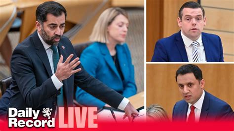 FMQs LIVE Humza Yousaf Faces Douglas Ross And Anas Sarwar In First