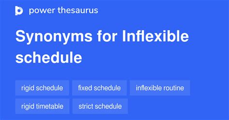 Inflexible Schedule synonyms - 9 Words and Phrases for Inflexible Schedule