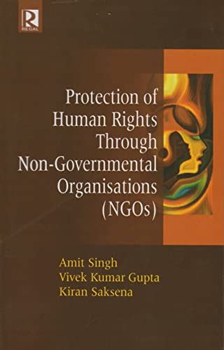 Protection Of Human Rights Through Non Governmental Organisations Ngos