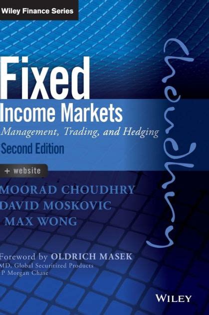 Fixed Income Markets Management Trading And Hedging Edition 2 By