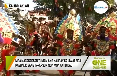 One Western Visayas Mga Aktibidad Sa Highlights Sang Kalibo Sto Ni O