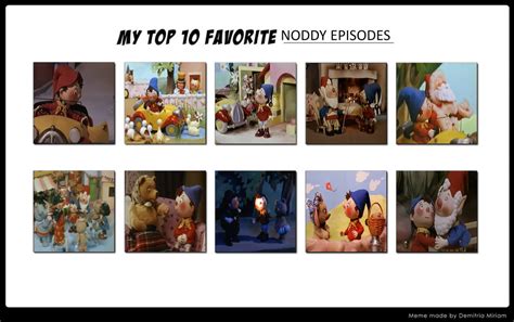 My Top 10 Favourite Noddy Episodes by TheTrainMrMenPonyFan on DeviantArt